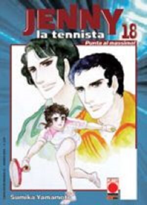 Jenny la Tennista 18 - Panini Comics - Italiano