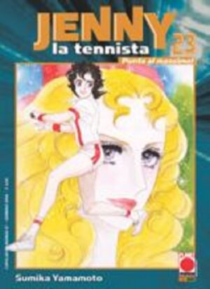 Jenny la Tennista 23 - Panini Comics - Italiano