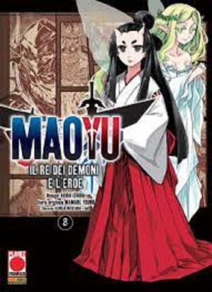 Maoyu - Il Re dei Demoni e l'Eroe 8 - Manga Icon 8 - Panini Comics - Italiano