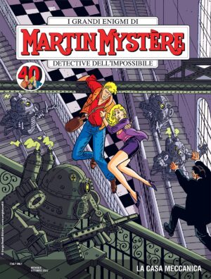 Martin Mystere 392 - La Casa Meccanica - Italiano