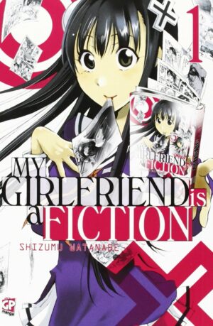 My Girlfriend is a Fiction 1 - GP Candy 28 - GP Manga - Italiano