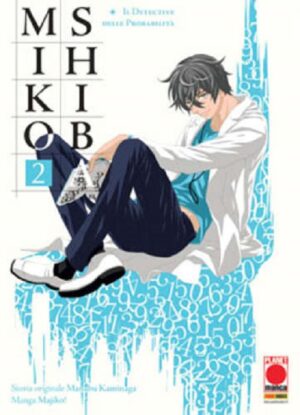 Mikoshiba - Il Detective Delle Probabilità 2 - Manga Mistery 13 - Panini Comics - Italiano