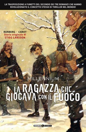 Millennium Vol. 2 - La Ragazza che Giocava con il Fuoco - Cosmo Comics - Editoriale Cosmo - Italiano