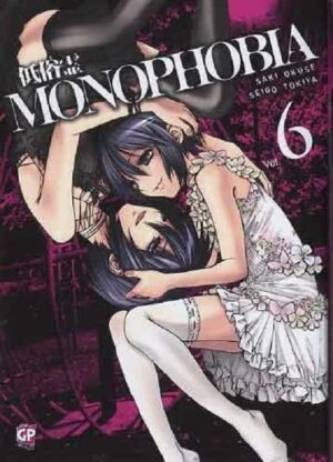 Monophobia 6 - GP Manga - Italiano