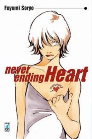 Never Ending Heart - Storie di Kappa 137 - Edizioni Star Comics - Italiano