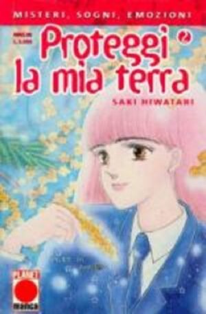Proteggi la Mia Terra (1998) 2 - Panini Comics - Italiano