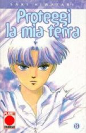 Proteggi la Mia Terra (1998) 13 - Panini Comics - Italiano