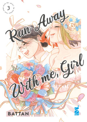 Run Away With Me, Girl 3 - Queer 44 - Edizioni Star Comics - Italiano