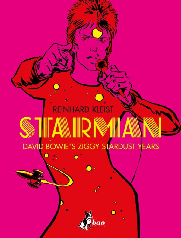 Starman - David Bowie's Ziggy Stardust Years - Volume Unico - Bao Publishing - Italiano