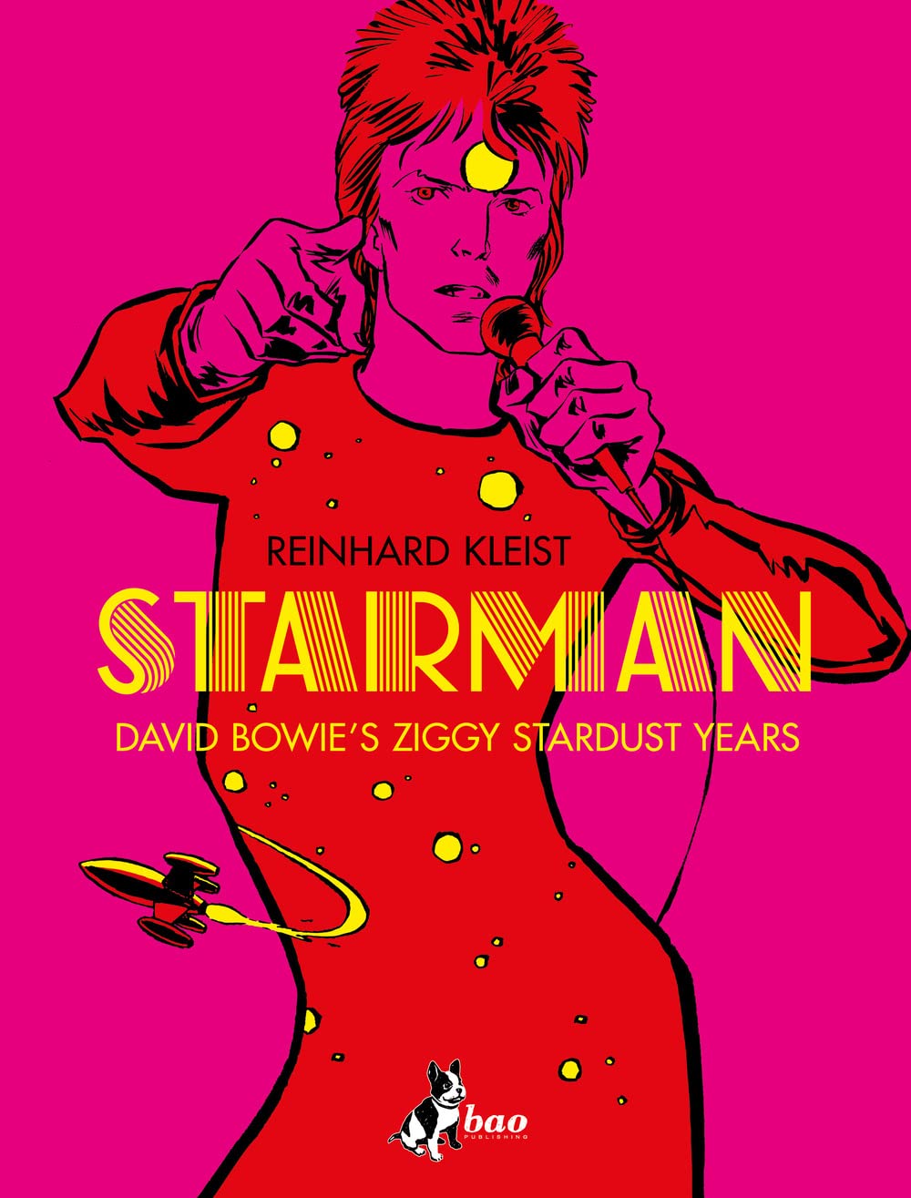 Immagine di Starman – David Bowie’s Ziggy Stardust Years – Volume Unico – Bao Publishing – Italiano