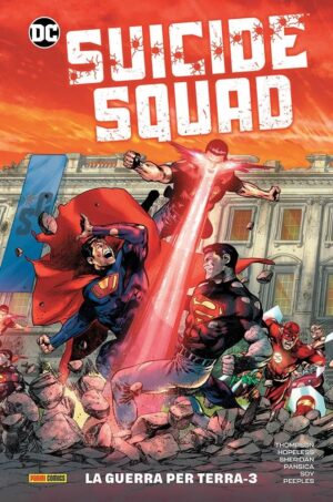 Suicide Squad Vol. 3 - La Guerra per Terra-3 - DC Comics Collection - Panini Comics - Italiano