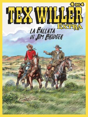 Tex Willer Extra 7 - La Ballata di Jim Bridger - Sergio Bonelli Editore - Italiano