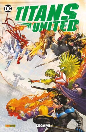 Titans United - Legami - DC Comics Collection - Panini Comics - Italiano
