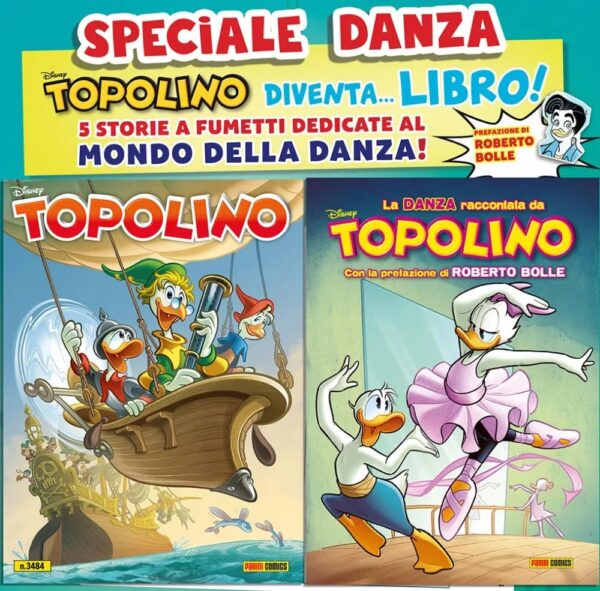 Topolino - Supertopolino 3484 + Topolibro "La Danza Raccontata da Topolino" - Panini Comics - Italiano