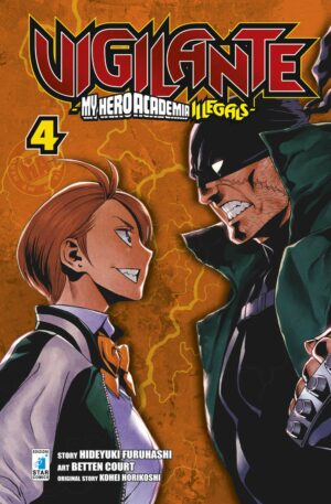 Vigilante - My Hero Academia Illegals 4 - Kappa Extra 241 - Edizioni Star Comics - Italiano