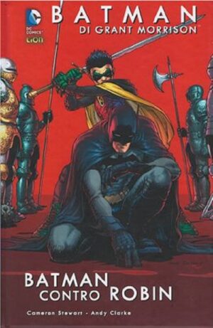 Batman di Grant Morrison 6 - Batman Contro Robin - RW Lion - Italiano