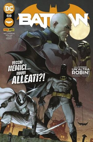 Batman 58 - Vecchi Nemici... Nuovi Alleati?! - Panini Comics - Italiano