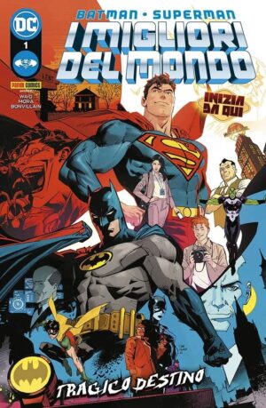 Batman / Superman - I Migliori del Mondo 1 - Tragico Destino - Batman / Superman 28 - Panini Comics - Italiano