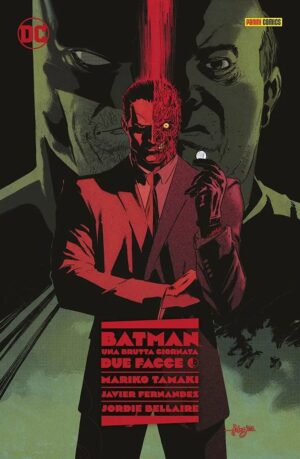 Batman - Una Brutta Giornata 2 - Due Facce - Panini Comics - Italiano
