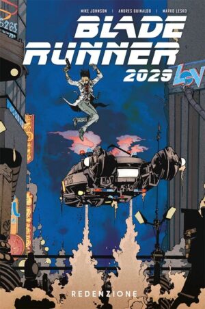 Blade Runner 2029 Vol. 3 - Redenzione - Panini Comics 100% HD - Panini Comics - Italiano