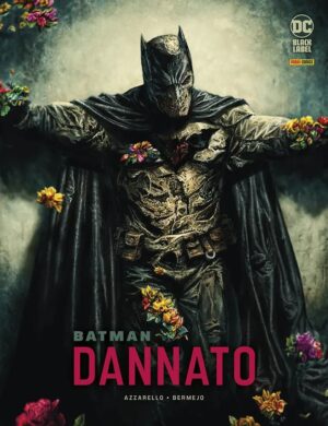 Batman - Dannato - DC Black & White - Panini Comics - Italiano