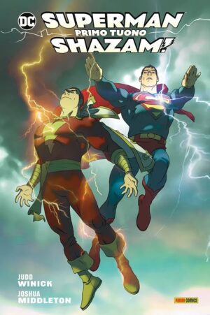 Superman / Shazam! - Primo Tuono - Volume Unico - DC Comics Evergreen - Panini Comics - Italiano