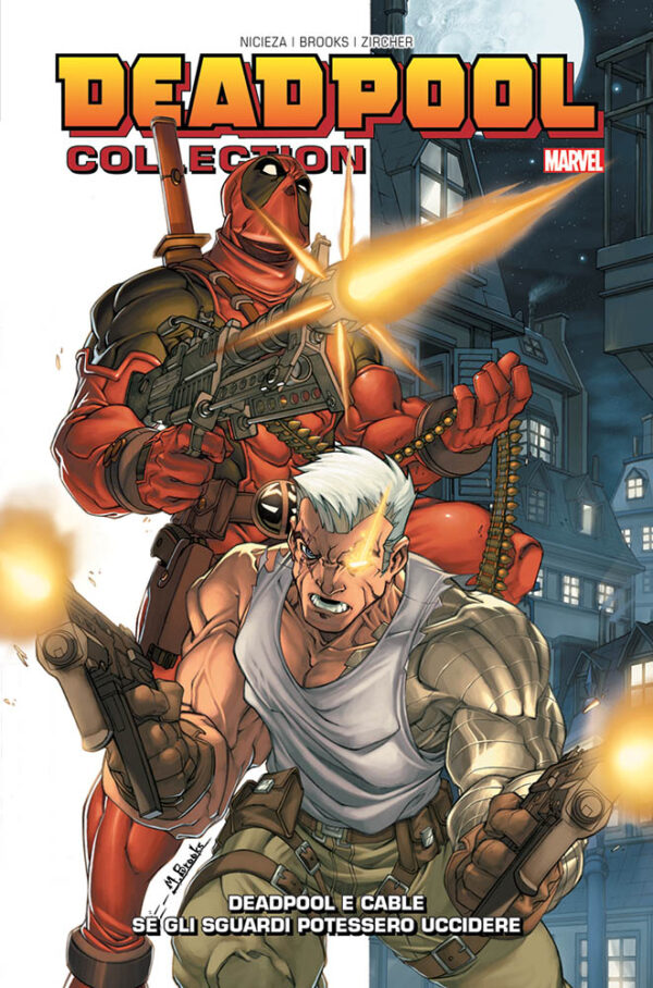 Deadpool Collection Vol. 3 - Deadpool e Cable: Se Gli Sguardi Potessero Uccidere - Panini Comics - Italiano