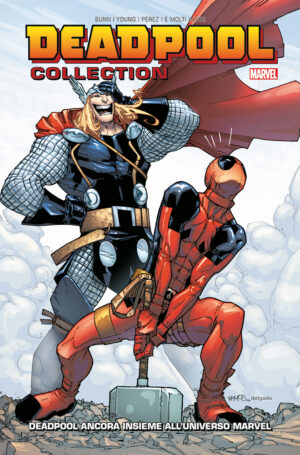 Deadpool Collection Vol. 5 - Deadpool Ancora Insieme all'Universo Marvel - Panini Comics - Italiano