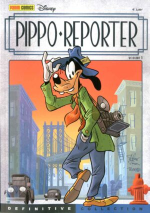 Pippo Reporter 1 - Disney Definitive Collection 3 - Panini Comics - Italiano