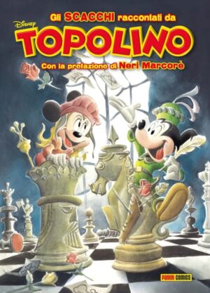 Gli Scacchi Raccontati da Topolino - Disney Special Events 33 - Panini Comics - Italiano