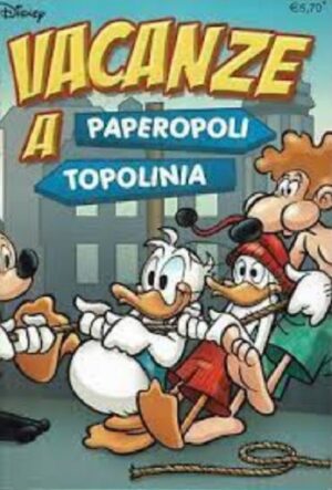 Vacanze a Paperopoli / Topolinia - Disney Time 54 - Panini Comics - Italiano