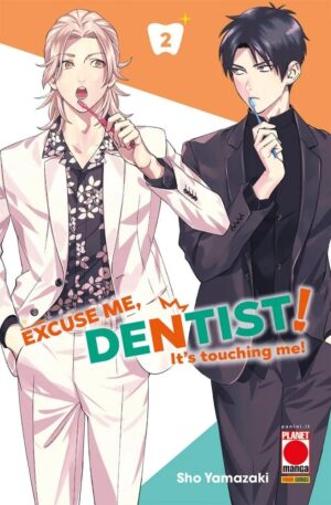 Excuse Me, Dentist! 2 - Panini Comics - Italiano