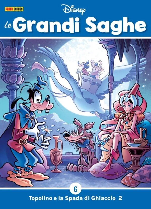 Le Grandi Saghe 6 - Topolino e la Spada di Ghiaccio 2 - Panini Comics - Italiano