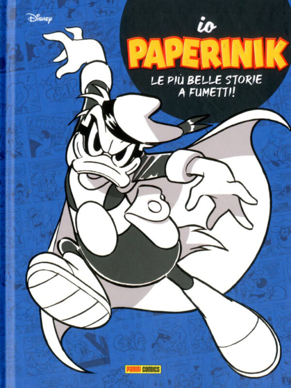 Io Paperinik - Le Più Belle Storie a Fumetti! - Io Proprio Io 6 - Panini Comics - Italiano