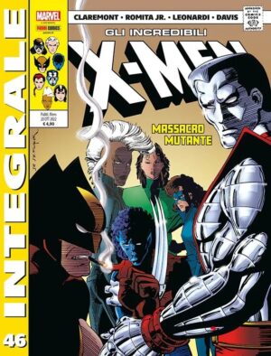 Gli Incredibili X-Men di Chris Claremont 46 - Marvel Integrale - Panini Comics - Italiano