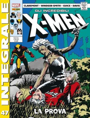 Gli Incredibili X-Men di Chris Claremont 47 - Marvel Integrale - Panini Comics - Italiano