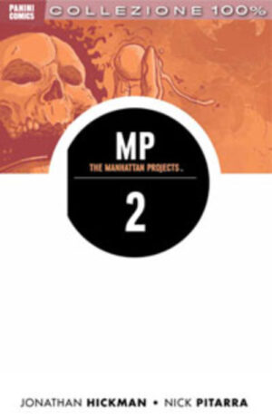The Manhattan Project Vol. 2 - Cattiva Scienza - 100% Panini Comics - Panini Comics - Italiano