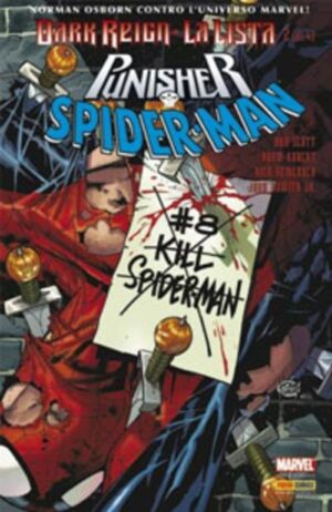 Dark Reign - La Lista 2 - Spider-Man & Punisher - Edicola - Marvel Miniserie 104 - Panini Comics - Italiano