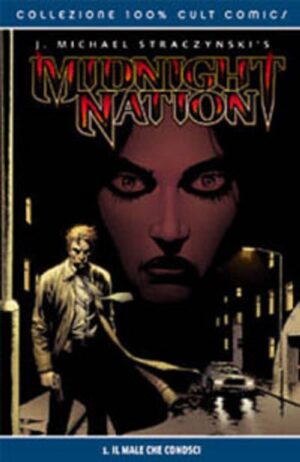 Midnight Nation Vol. 1 - Il Male che Conosci - Italiano