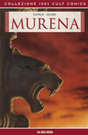 Murena Vol. 2 - La Dea Nera - 100% Cult Comics - Panini Comics - Italiano
