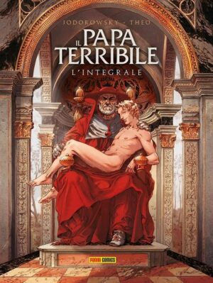 Il Papa Terribile - L'Integrale - Edizione Deluxe - Panini Comics - Italiano