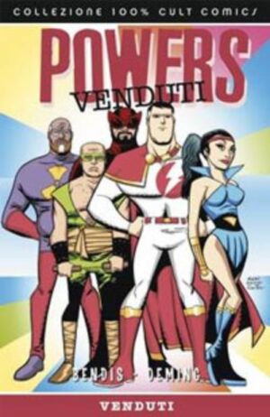 Powers Vol. 6 - Venduti - 100% Cult Comics - Panini Comics - Italiano