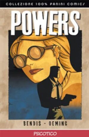 Powers Vol. 9 - Psicotico - 100% Panini Comics - Panini Comics - Italiano