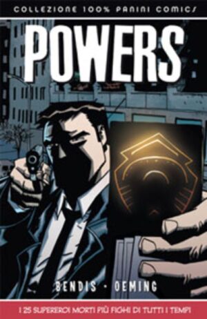 Powers Vol. 12 - I 25 Eroi Morti Più Fighi di Tutti i Tempi - 100% Panini Comics - Panini Comics - Italiano