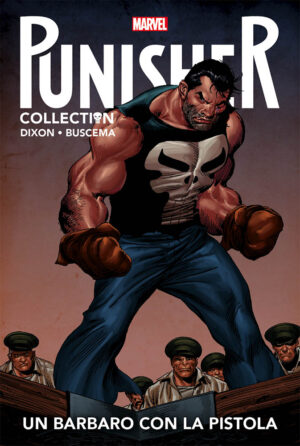 Punisher Collection Vol. 7 - Un Barbaro con la Pistola - Panini Comics - Italiano
