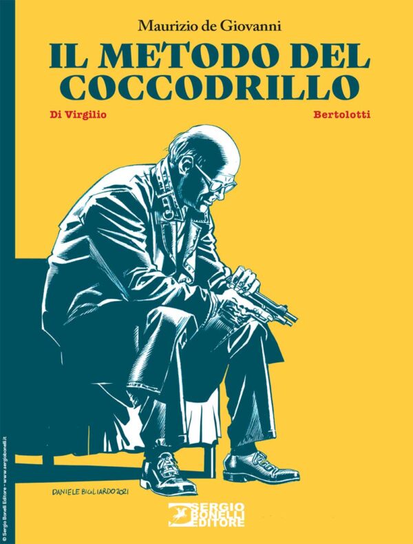 Il Metodo del Coccodrillo - Romanzi a Fumetti 47 - Sergio Bonelli Editore - Italiano