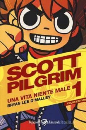 Scott Pilgrim 1 - Una Vita Niente Male - A Colori - Rizzoli Lizard - Italiano