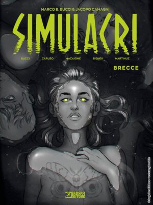 Simulacri Vol. 1 - Brecce - Sergio Bonelli Editore - Italiano