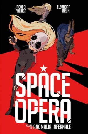 Space Opera Vol. 3 - Anomalia Infernale - Panini Comics - Italiano
