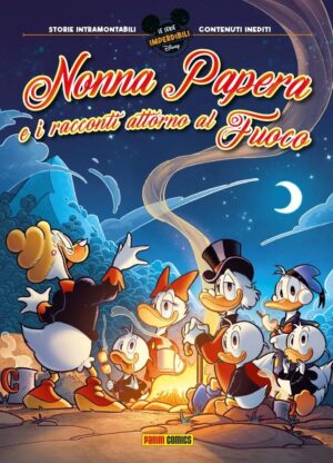 Nonna Papera e i Racconti Attorno al Fuoco Vol. 1 - Le Serie Imperdibili 5 - Panini Comics - Italiano